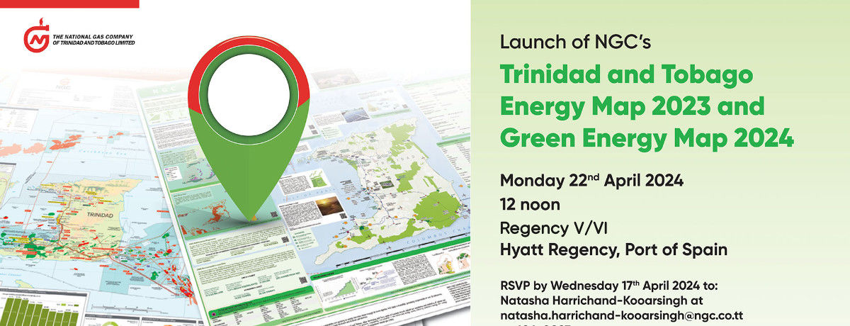 NGC | Banner announcing the launch of NGC's Trinidad and Tobago Energy Map 2023 and Green Energy Map 2024, with maps and a location marker graphic.